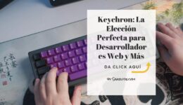 Keychron: La Elección Perfecta para Desarrolladores Web y Más